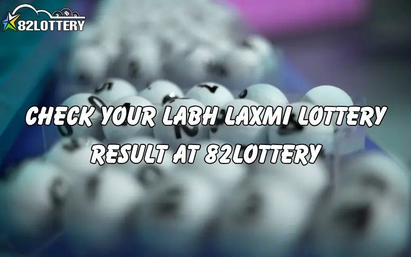 labh laxmi lottery result