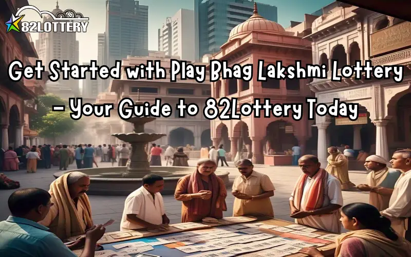 play bhag lakshmi lottery