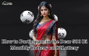 dear 500 bi monthly lottery