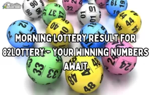 morning lottery result