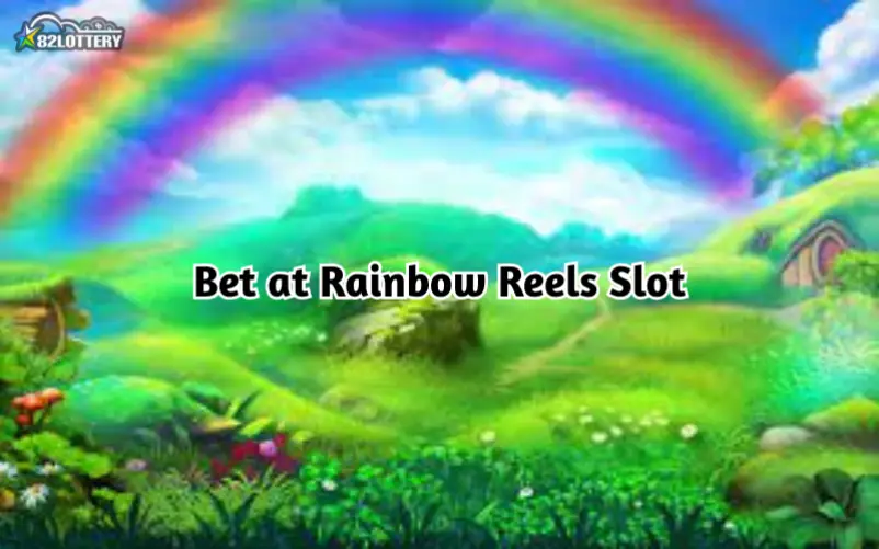 rainbow reels