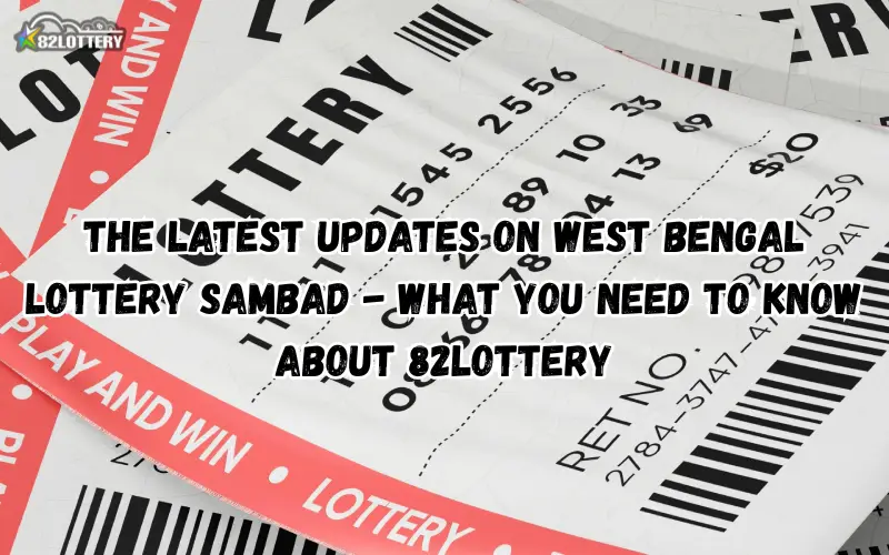 west bengal lottery sambad